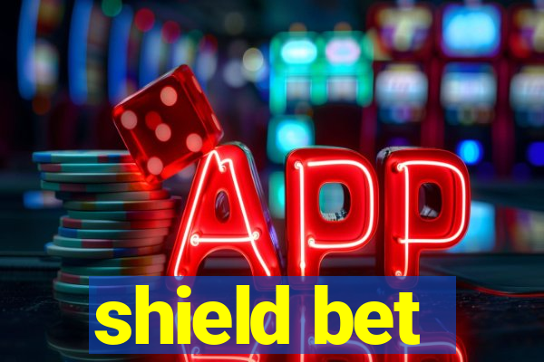 shield bet